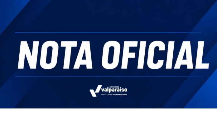 NOTA OFICIAL - Prefeitura Municipal de Valpara&iacute;so de Goi&aacute;s